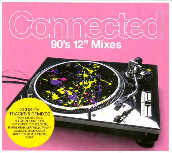 Connected – 90’s 12″ Mixes