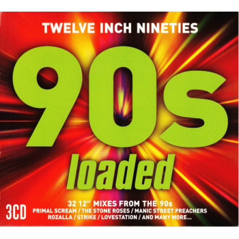 Twelve Inch Nineties 90s Loaded (3xCD) 2017 Twelve Inch Nineties 90s Loaded (3xCD) 2017