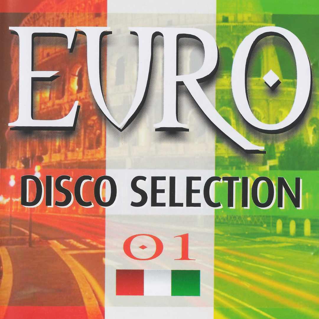 Euro Disco Selection - Volume 1 