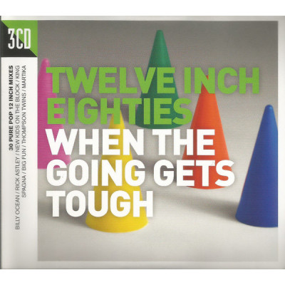 Twelve Inch Eighties When The Going Gets Tough 