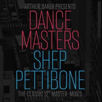 Dance Masters - Shep Pettibone (The Classic Master-Mixes) [4CD](Flac)