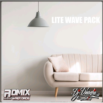 ADMIX LITE WAVE PACK - DJ DHODIE ADMIX LITE WAVE PACK - DJ DHODIE