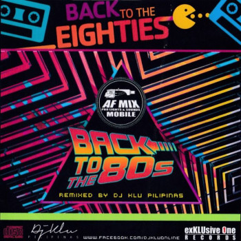 Dj Klu's Back To The 80's Dj Klu's Back To The 80's