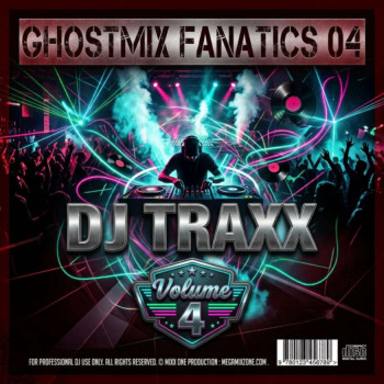 DJ TRAXX Ghostmix Fanatics 04