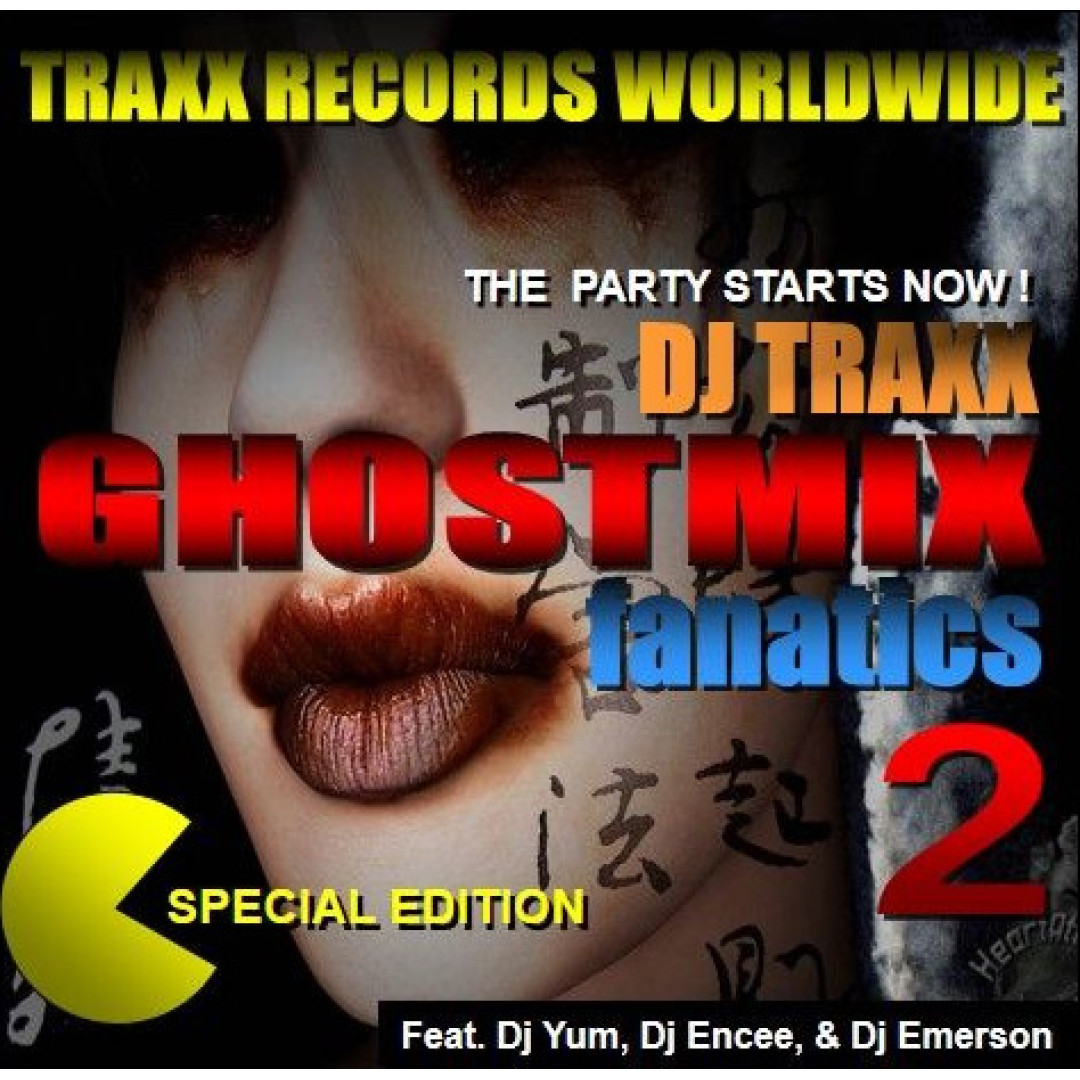 DJ TRAXX Ghostmix Fanatics 02