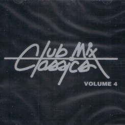 Clubmix Classics Volume 04