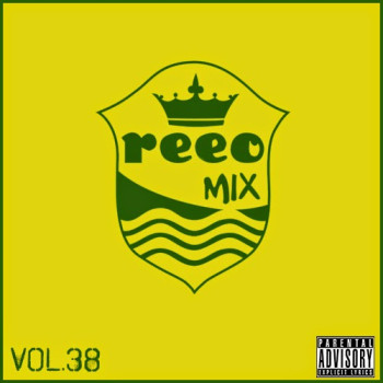 R.E.E.O. Mix Vol. 38 R.E.E.O. Mix Vol. 38