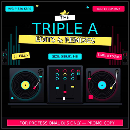 The Triple A Edits & Remixes